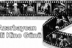   اليوم هو يوم السينما الوطنية لأذربيجان  